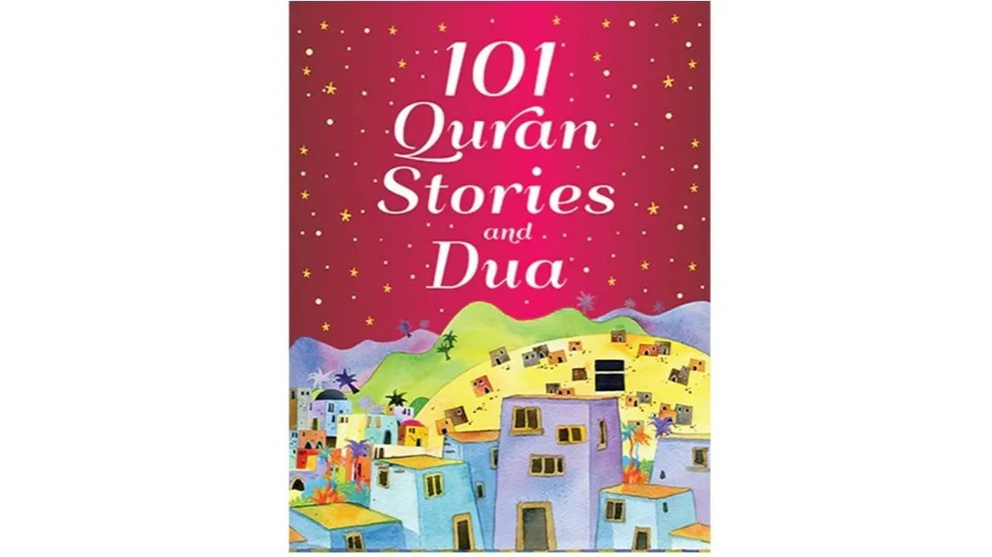 101 Quran Stories & Dua