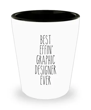 Gift For Graphic Designer Best Effin' Graphic Designer Ever Ceramic Shot Glass Funny Coworker Gifts