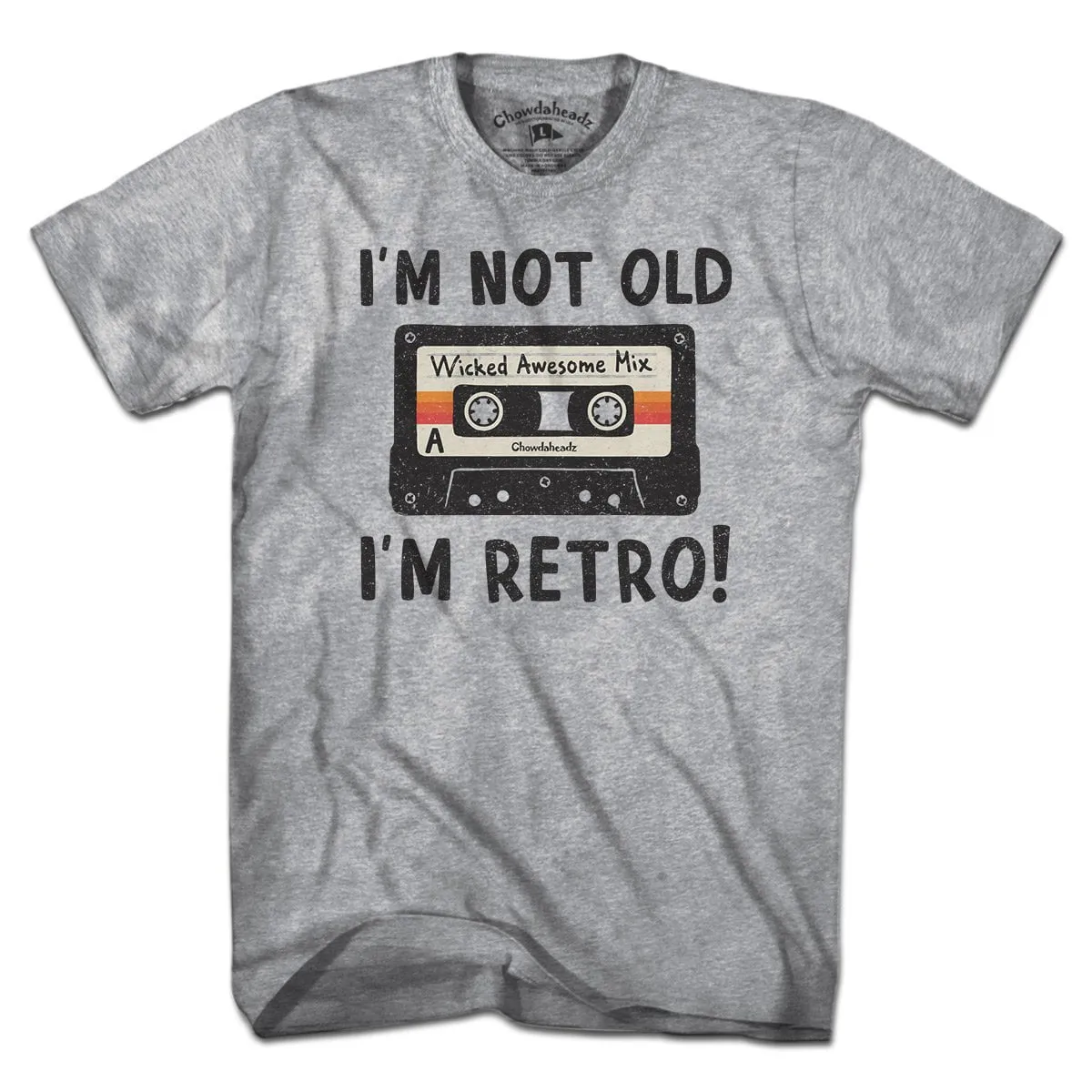 I'm Not Old I'm Retro T-Shirt