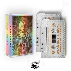 Mickey Diamond - Flair 4 The Gold (Retro BarsOverBS Tape) (ONE PER PERSON/HOUSEHOLD)