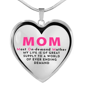 Most On-Demand Mother - Luxury Necklace