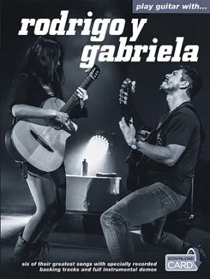 Play Guitar with Rodrigo y Gabriela (Book/Online Audio)