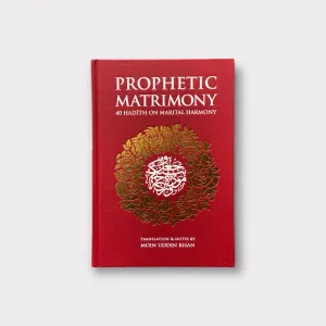 Prophetic Matrimony - Marital Harmony