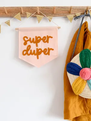 Super Duper Mini Felt Banner