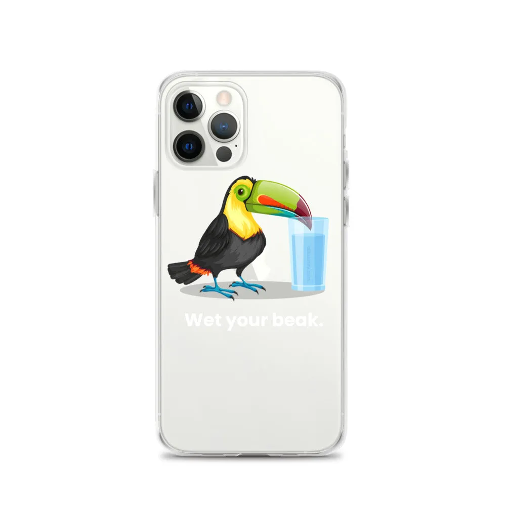 Wet Your Beak (WHITE text) - iPhone Case