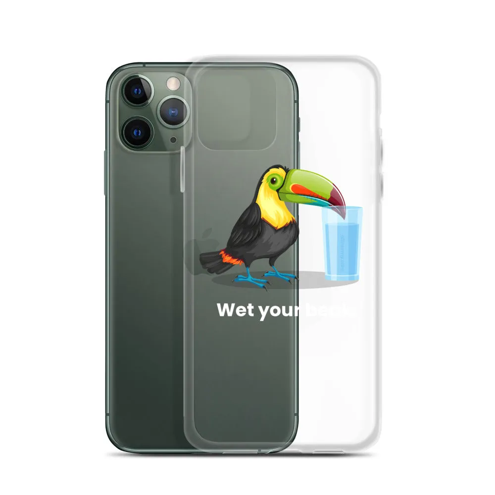 Wet Your Beak (WHITE text) - iPhone Case