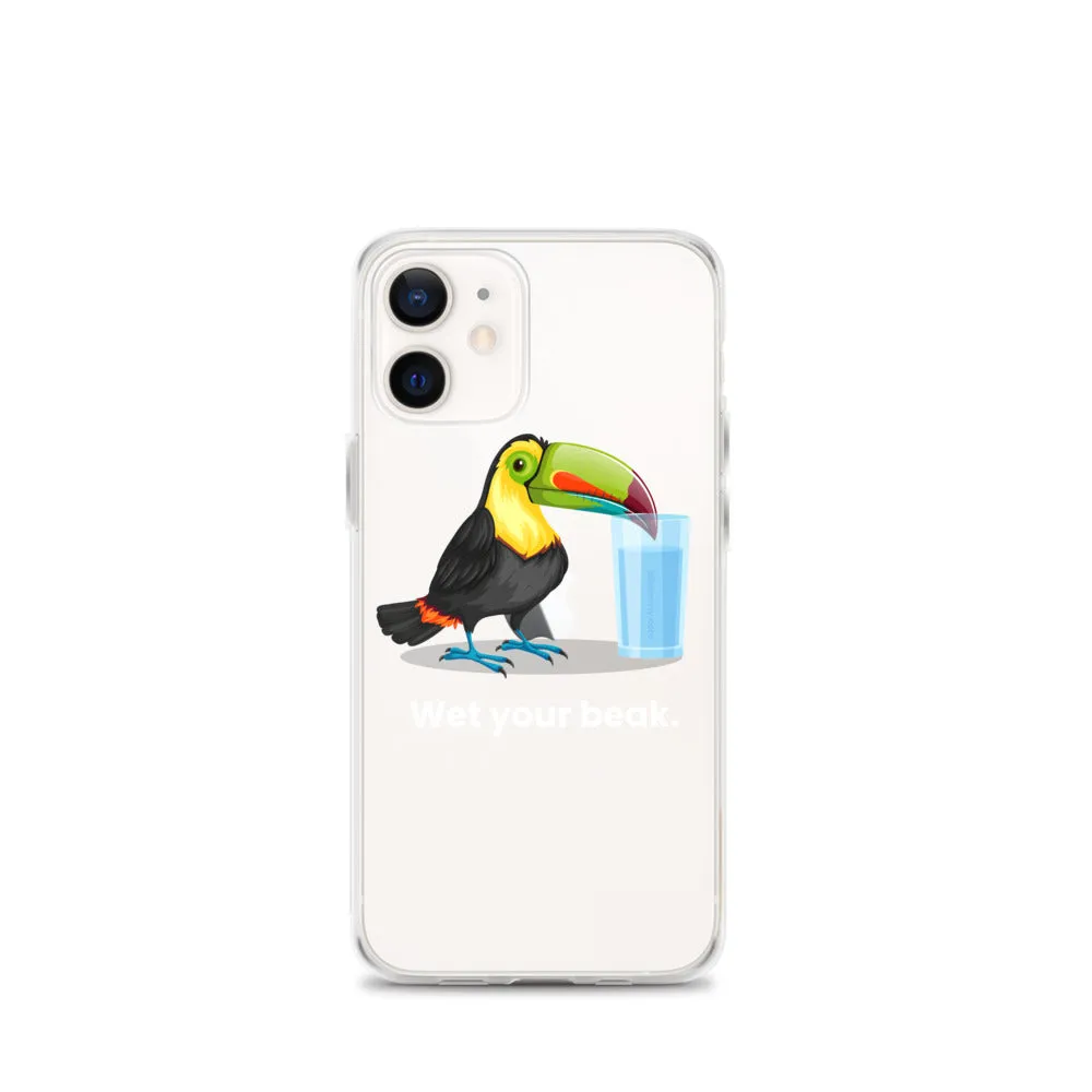 Wet Your Beak (WHITE text) - iPhone Case