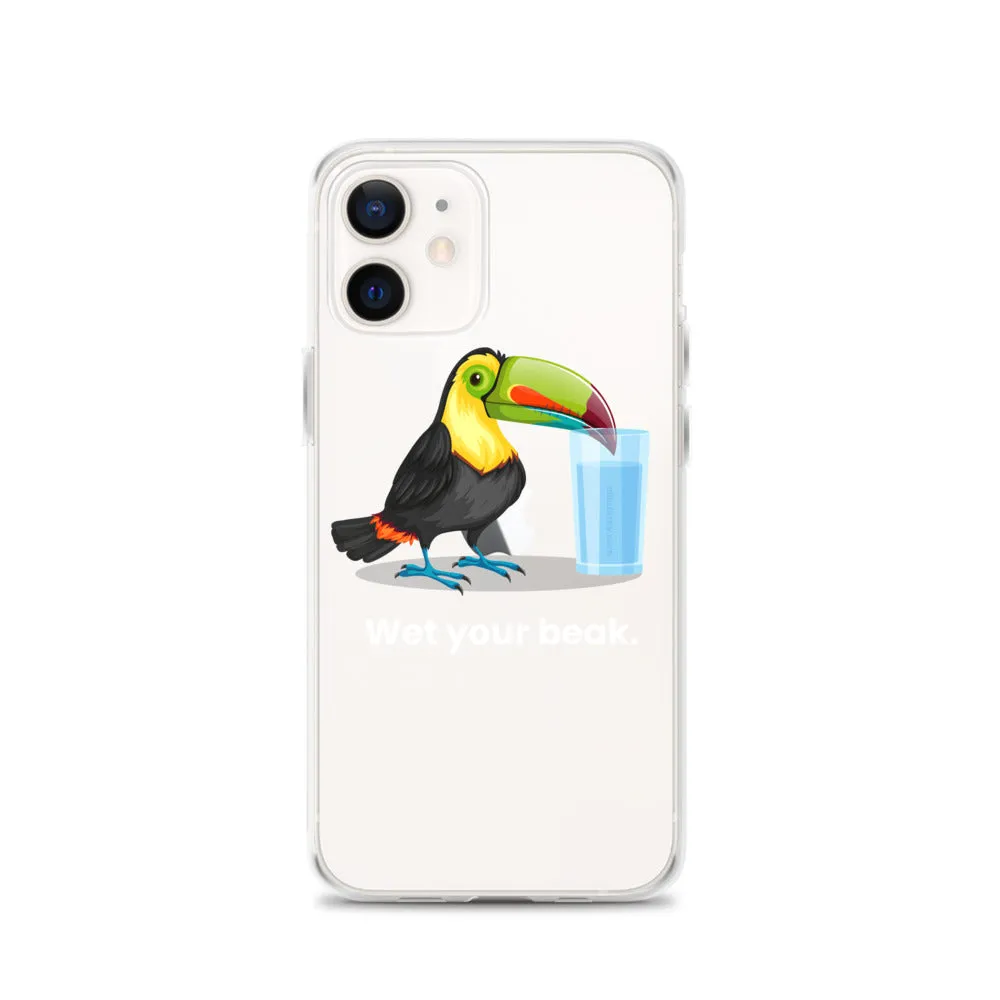 Wet Your Beak (WHITE text) - iPhone Case