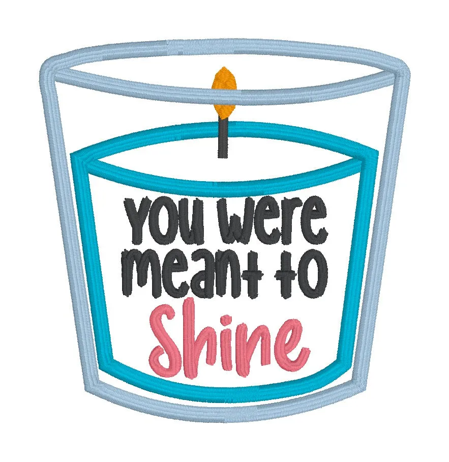 You Were Meant To Shine Applique machine embroidery design (5 sizes included) DIGITAL DOWNLOAD
